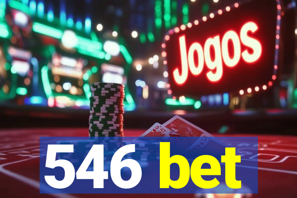 546 bet